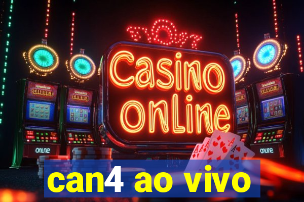 can4 ao vivo